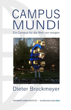 Campus Mundi: Ein Campus für die Welt von morgen