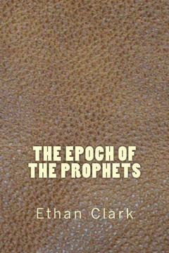 The Epoch Of The Prophets
