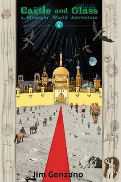 Castle and Glass: A Stranger World Adventure