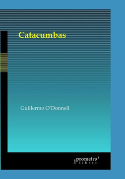 Catacumbas: Historia económica del terror en Argentina
