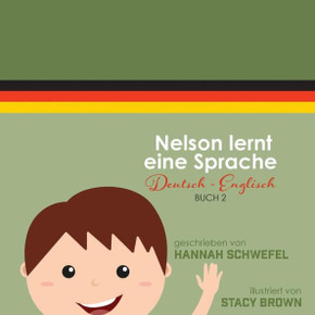 Nelson Learns A Language : German To English Nelson Learns A Language : German To English