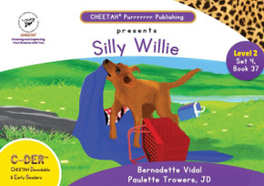 C-DER (Cheetah Decodable & Early Readers) Set 4, Book 37, Silly Willie C-DER (Cheetah Decodable & Early Readers) Set 4, Book 37, Silly Willie