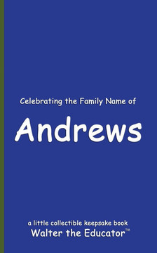 Celebrating the Family Name of Andrews