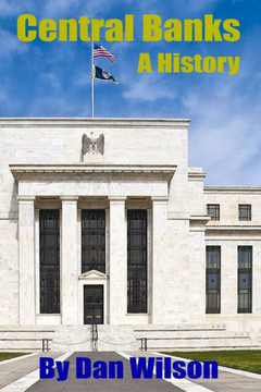 Central Banks: A History Central Banks: A History