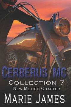 Cerberus MC Collection 7: New Mexico Chapter