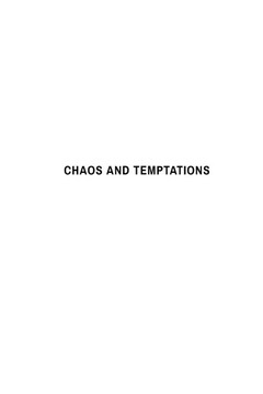 Chaos And Temptations; A Father's Journey To Redemption