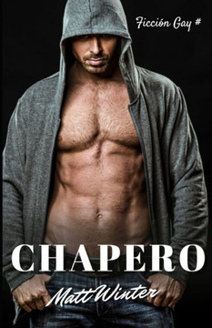 Chapero: Ficción Gay para Adultos