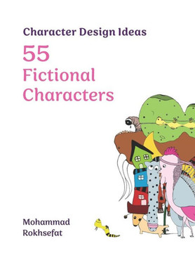 Character Design Ideas: 55 Fictional Characters