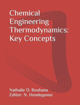 Chemical Engineering Thermodynamics: Key Concepts