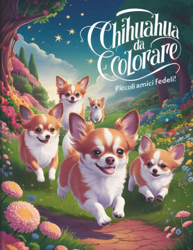 Chihuahua da Colorare: Piccoli Amici Fedeli!
