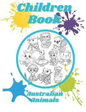 Children Book - Australian Animals Edition: Australian Animals Coloring Book for kids