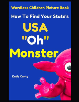 Children's Picture Book How To Find Your State USA ""Oh"" Monster