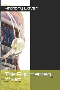 The Rudimentary Of Art The Rudimentary Of Art