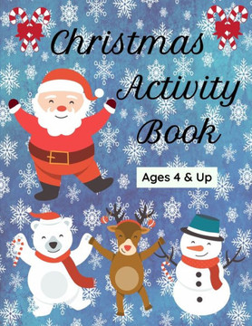Christmas Activity Book: Coloring and Puzzles for fun Holiday activities for all ages