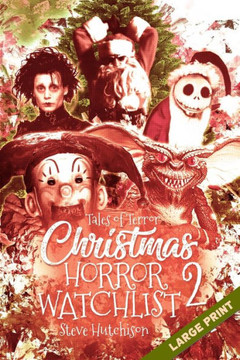 Christmas Horror Watchlist 2: Large Print