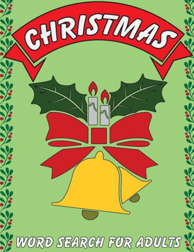 Christmas Word Search For Adults: Large Print Word Find Puzzle Book. Perfect Gift For Seniors. One Puzzle Per Page. - Large Print