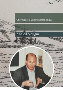 Chroniques d'un musulman laique