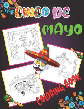 Cinco De Mayo Coloring Book: Children's Book for Coloring Mexican Culture