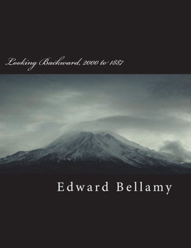 Looking Backward, 2000 To 1887