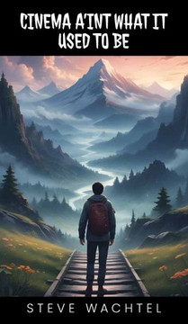 Cinema A'Int What It Used to Be