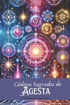 Códigos Sagrados de Agesta Códigos Sagrados de Agesta