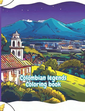 Colombian legends: coloring book