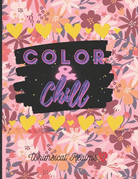 Color & Chill: Color & Chill A Go With The Flow Coloring Book