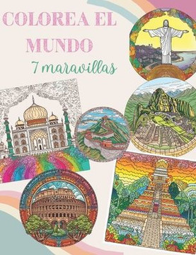 Colorea el mundo: 7 maravillas
