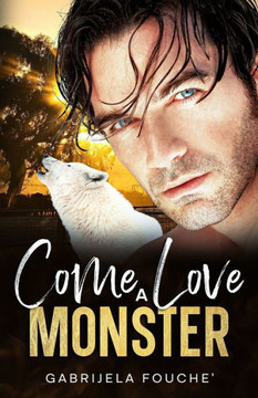 Come Love a Monster