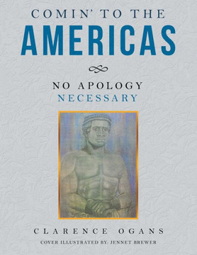 Comin' to the Americas: No Apology Necessary