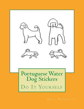 Portuguese Water Dog Stickers : Do It Yourself