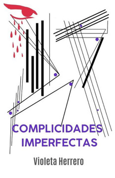 Complicidades imperfectas Complicidades imperfectas
