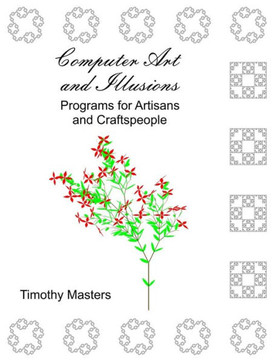Computer Art and Illusions: Programs for Artisans and Craftspeople