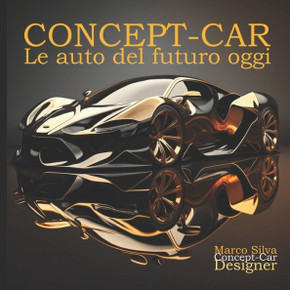 Concept-Car: Le auto del futuro oggi