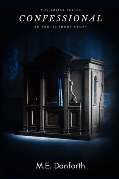 Confessional: An Erotic Short Story