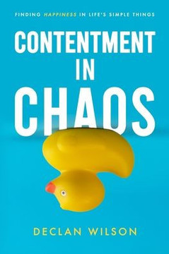 Contentment in Chaos: Finding Happiness in Life's Simple Things