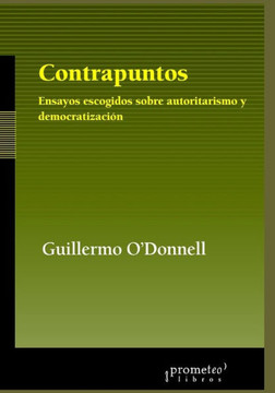 Contrapuntos: Ensayos escogidos sobre autoritarismo y democratización
