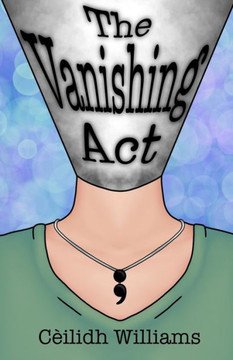 The Vanishing Act The Vanishing Act
