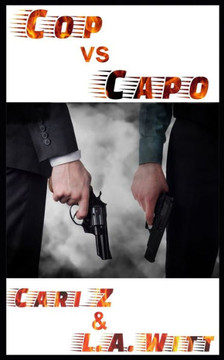 Cop vs. Capo Cop vs. Capo