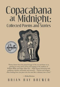 Copacabana at Midnight: Collected Poems and Stories