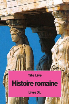 Histoire Romaine: Livre Xl (French Edition)