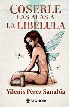 Coserle las alas a la libélula