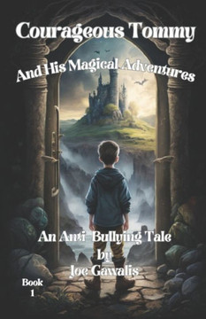 Courageous Tommy: And His Magical Adventures