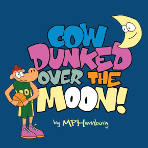 Cow Dunked Over The Moon!