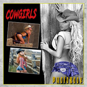 Cowgirls Photobook: A Collection Of Sexy Photos