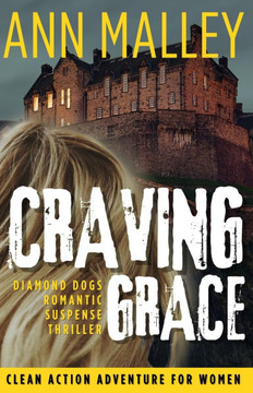 Craving Grace: Gritty, Clean, Brother's Best Friend, Enemies-to-Lovers Romantic Suspense Thrillers Suspense