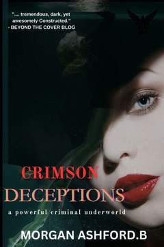 Crimson Deceptions: Secrets And Scandals In A High-Stakes Mafia Romance