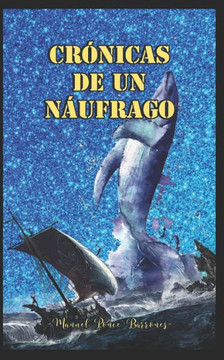 Crónicas de Un Náufrago