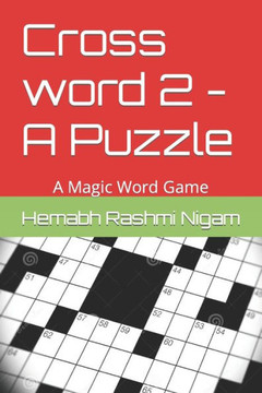 Cross word 2 - A Puzzle: A Magic Word Game