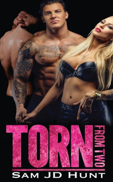 Torn From Two (Taken And Torn) Torn From Two (Taken And Torn)